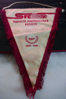 SFC GENEVE SERVETTE FOOTBALL-CLUB GENEGE 1890-1990 100 YEARS Flag Pennant - Bekleidung, Souvenirs Und Sonstige