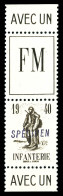 ** N°10A, Non émis: Infanterie, Surcharge 'SPECIMEN' En Bleu. SUP. R (certificat)  Qualité: ** - War Stamps