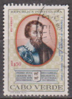 CABO VERDE-1968, 5º  Centenário Do Nascimento  Pedro Álvares Cabral,  1$50,  D.14 1/4   (o)  MUNDIFIL  Nº 328 - Kaapverdische Eilanden