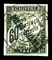 O Taxe N°12, 60c Noir Obl Càd. TB. R. (signé Calves/certificat)  Qualité: Oblitéré  Cote: 1000 Euros - Used Stamps