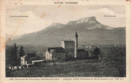 FRANCE - Environs De Chambéry Challes Les Eaux - Chignin Saint Anthelme Et Mont Granier - Carte Postale Ancienne - Chambery