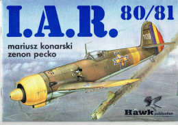 Hawk Publication - Aéronef  Industria Aeronautică Română I.A.R. 80/81 - Revue Polonaise - 1991 - Aviation
