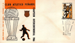 URUGUAY FAMOUS CLUB PEÑAROL SOCCER FOOTBALL World & America Champion 1968 FDC Cover - Beroemde Teams