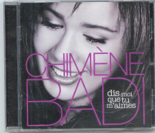 ALBUM CD CHIMENE BADI - Dis-moi Que Tu M'aimes (15 Titres) - Très Bon état - Other - French Music