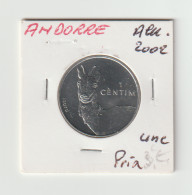 Andorre  -  1 Centims  Alu  -  2002  -  UNC - Andorra