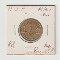 Afrique Occidentale Française  -  1 Franc  Br/Alu  -  1944  -  Sup - Africa Occidentale Francese