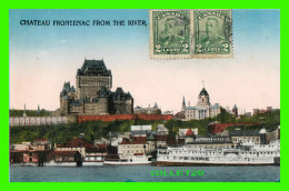 QUÉBEC CITÉ - CHÂTEAU FRONTENAC FROM THE RIVER - TRAVEL IN 1930 - NOVELTY MFG & ART CO LTD - - Québec - Château Frontenac