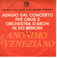 °°° 591) 45 GIRI - STELVIO CIPRIANI DAL FILM ANONIMO VENEZIANO - ADAGIO.... °°° - Autres - Musique Italienne