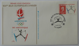 JEUX OLYMPIQUES HIVER / ALBERTVILLE 1992 - SKI ARTISTIQUE - Enveloppe Timbre Et Cachet 1er Jour TIGNES - Winter 1992: Albertville