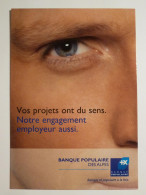 BANQUE POPULAIRE DES ALPES - De Evian à Manosque - Oeil - Employeur - Carte Publicitaire - Banche