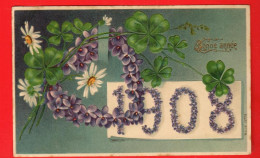 XZK -10  Bonne Année 1908  Fleurs Violettes Et Trègles à Quatre. Gaufré Geprägt. Circulé Le 1.1.1908 - Nouvel An