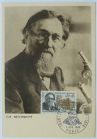 ELIE METCHNIKOFF - Prix Nobel Russe Physiologie Médecine - Carte Philatélique Avec Timbre Et Cachet 1er Jour PARIS - Nobelpreisträger