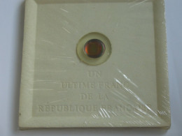 Un Ultime Franc De La République Française - Ultime Franc De STARK De 2001   **** EN ACHAT IMMEDIAT   **** - Essais, Piéforts, épreuves & Flans Brunis