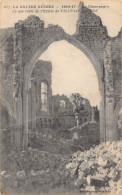 51 - VILLE-sur-TOURBE - Ce Qui Reste De L'Eglise - La Grande Guerre 1914-17 - Ville-sur-Tourbe