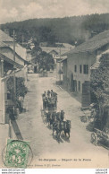 SUISSE - SVIZZERA - SCHWEIZ - St-Cergues : Départ De La Poste (1907) Diligence - Chevaux- Attelage - Saint-Cergue