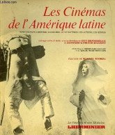 Les Cinémas De L'Amérique Latine Pays Par Pays, L'histoire, L'éconoie, Les Structures, Les Auteurs, Les Oeuvres. - Henne - Films