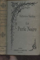 La Perle Noire - Sardou Victorien - 1890 - Valérian