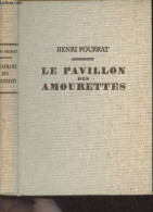 Le Pavillon Des Amourettes Ou Gaspard Et Les Bourgeois D'Ambert (Les Vaillances, Farces Et Aventures De Gaspard Des Mont - Non Classés