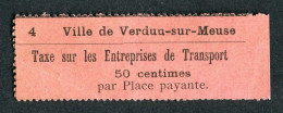 Ticket De Bus "50 Centimes Par Place Payante - Ville De Verdun-sur-Meuse / Taxe Sur Les Entreprises De Transport" - Autres & Non Classés