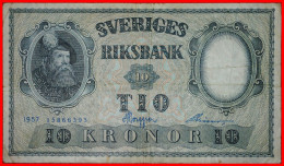 * SHIELD (1953-1962): SWEDEN  10 CROWNS 1957 CRISP! Gustaf VI Adolf (1950-1973)  ·  LOW START · NO RESERVE! - Sweden