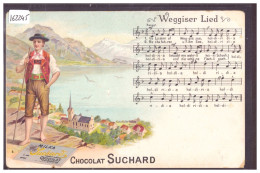 WEGGISER LIED - LITHO - PUBLICITE CHOCOLAT SUCHARD - TB - Weggis