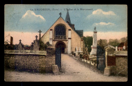 27 - LE VAUDREUIL - L'EGLISE ET LE MONUMENT - Le Vaudreuil