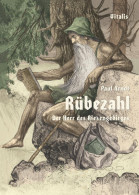 [Sagen Und Schwänke Von Rübezahl Dem Herrn Des Riesengebirges] ; Rübezahl : Der Herr Des Riesengebirges - Livres Anciens