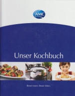 Unser Kochbuch : Besser Essen. Besser Leben. - Alte Bücher