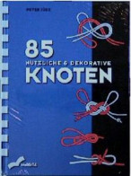 85 Nützliche & Dekorative Knoten - Alte Bücher