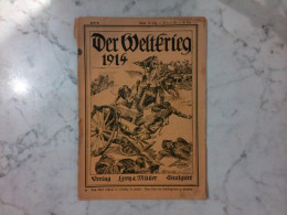 Der Weltkrieg 1914 - Heft 6 : Vom österreichisch - Serbischen Kriegsschauplatz - Polizie & Militari