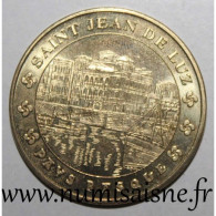 64 - SAINT JEAN DE LUZ - PAYS BASQUE - Monnaie De Paris - 2015 - 2015