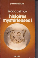 Histoires Mystérieuses 1n Isaac Asimov Denoël 1977 - Denoël