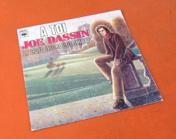 Vinyle 45 Tours  Joe Dassin  A Toi  (1977)  CBS 4977 - Disco, Pop