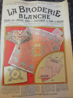 La Broderie Blanche Dessins Pour Lingerie Modes  Ameublement  Blanc Et Couleur 463 - Mode