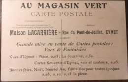 CPA 24 EYMET, Publicité Au Magasin Vert Maison LACARRIERE VENTE Cartes Postales La Vue Générale, éd Tamisé - Eymet