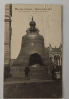 Moskau, Kreml, Москва Кремль, Zarenglocke,  1910 - Russia