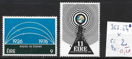 IRLANDE 353-54 * Côte 2 € - Unused Stamps