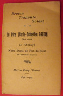 Le Père Marie-Sébastien Gaudin., Breton Trappiste Soldat Clerc Minoré De L'abbaye De Notre-Dame De Port Au Salut. 1914 - Pays De Loire