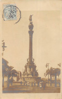 CPA ESPAGNE / BARCELONA / CARTE PHOTO / MONUMENT DE CHRISTOPHE COLOMB - Barcelona