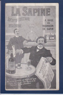 CPA COUTANT Publicité Alcool La Sapine Ivry Sur Seine Publicitaire Réclame Circulé - Reclame