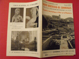 Saint Bertrand De Comminges. Centre Touristique D'art Et D'histoire. Bertrand Sapène. 1966. Bien Illustré - Midi-Pyrénées