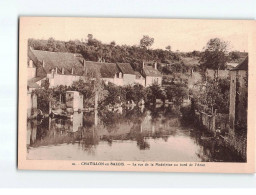 CHATILLON EN BAZOIS : La Rue De La Madeleine Au Bord De L'Aron - Très Bon état - Chatillon En Bazois