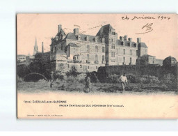 CADILLAC : Ancien Château Du Duc D'Epernon - Très Bon état - Cadillac