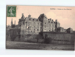 CADILLAC : Château Du Duc D'Epernon - Très Bon état - Cadillac
