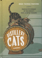 Distillery Cats - Culture