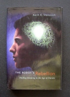 The Robot’s Rebellion By Keith E. Stanovich 2004 - Ontwikkeling