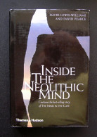 Inside The Neolithic Mind By David Lewis-Williams 2005 - Cultura