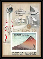 Manama - 3097/ Bloc N° 64 B Non Dentelé Imperf EXPO 70 Exposition Universelle Osaka Japon 1970 Juji Mount ** MNH  - 1970 – Osaka (Giappone)