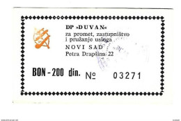 *serbia Novi Sad Buy Goods In Stores Of Duvan 200 Dinara  S55  Unc - Servië