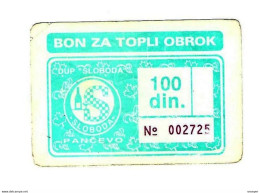 *serbia Pancevo Slobado Voucher Hot Meal 100 Dinara  With Stamp  S70 - Servië